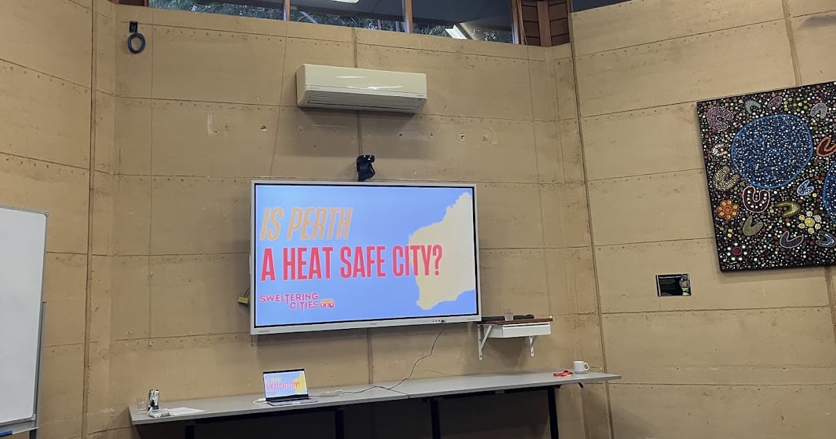 Sweltering Cities: Is Perth a Heat-Safe City?